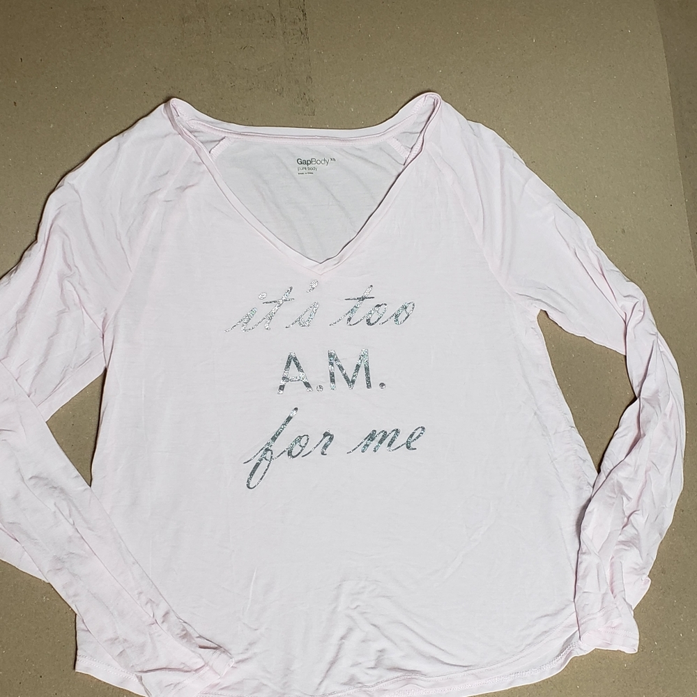 Gap PJ top "it's too am for me"